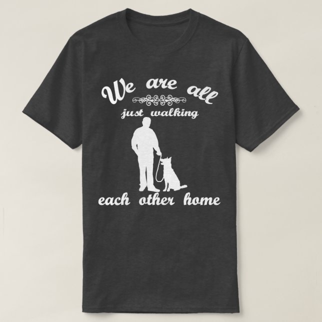 Camiseta Todos Estamos Caminando Entre Nosotros 1 (Diseño del anverso)