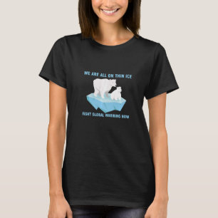 Camiseta Todos estamos en la lucha contra el hielo y el cal