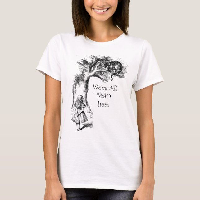 Camiseta Todos estamos locos aquí, Alice con el gato de che (Anverso)
