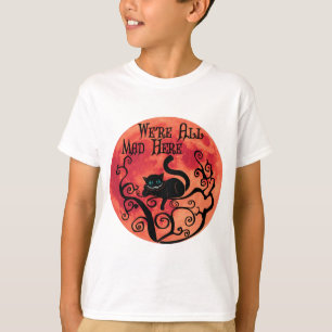 Camiseta Todos estamos locos aquí - Gato de Cheshire