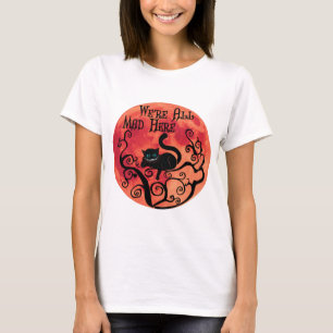 Camiseta Todos estamos locos aquí - Gato de Cheshire