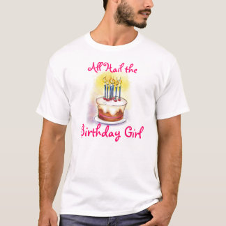 Camiseta Todos granizan el chica del cumpleaños