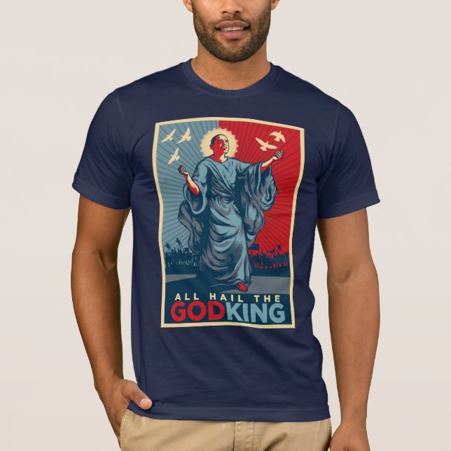 Camiseta Todos granizan el Dios-Rey Obama T-shirt (Anverso)