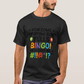 Camiseta Todos gritan Bingo Jugador de Bingo Entusiasta del