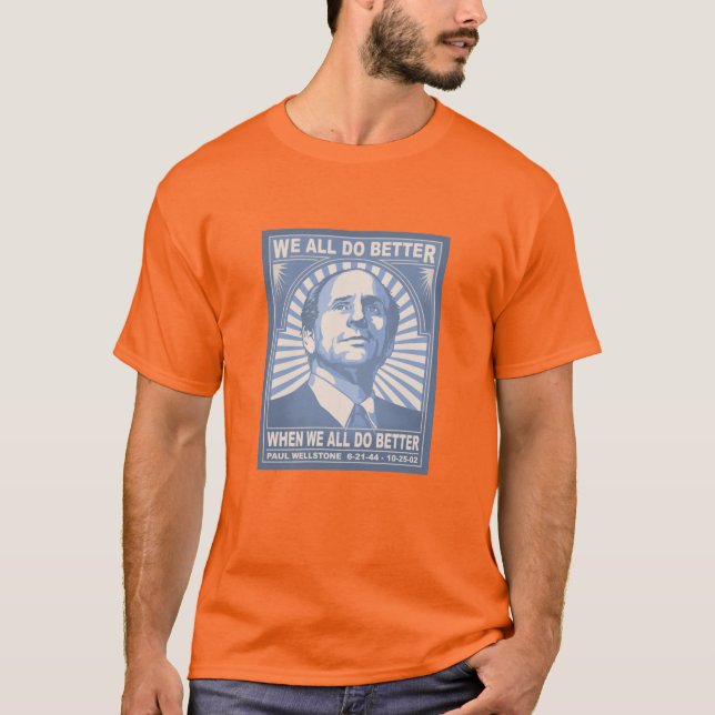Camiseta Todos Lo Hacemos Mejor - Wellstone (Anverso)