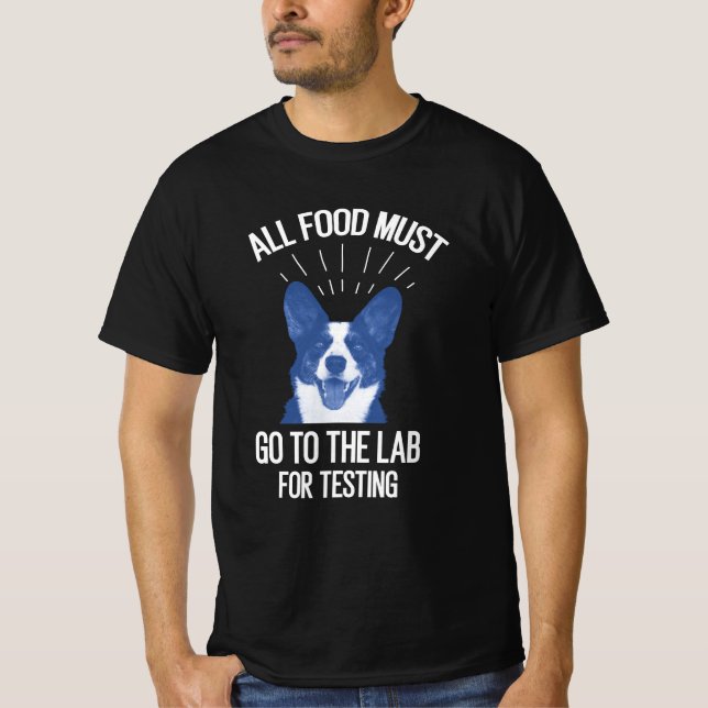 Camiseta Todos Los Alimentos Deben Ir Al Laboratorio Para L (Anverso)