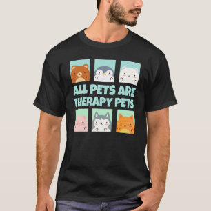 Camiseta Todos los animales de compañía son animales de ter