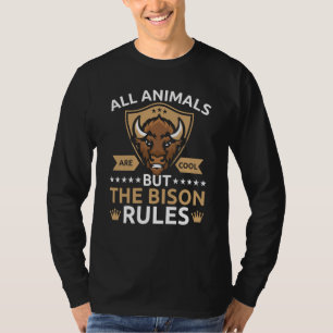 Camiseta Todos los animales son geniales pero el bisonte ma
