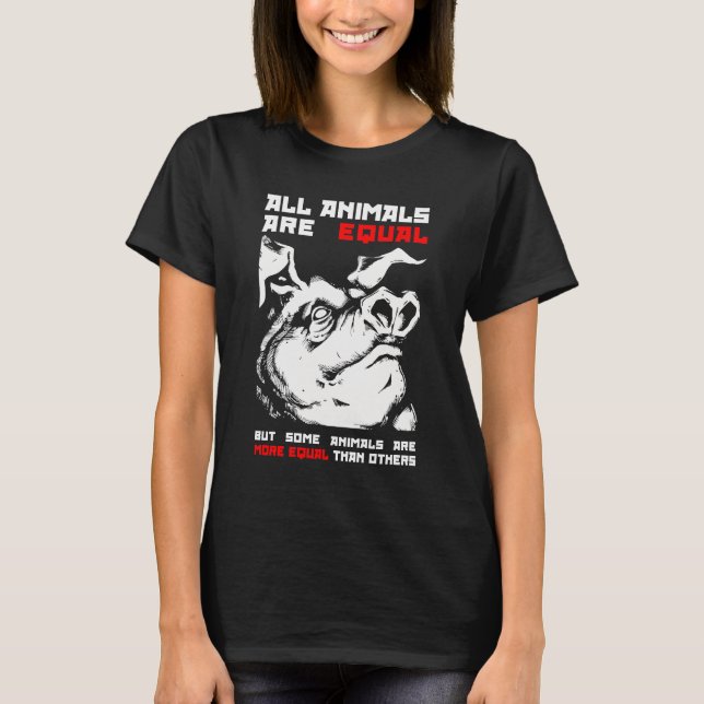 Camiseta Todos los animales son iguales 1 (Anverso)