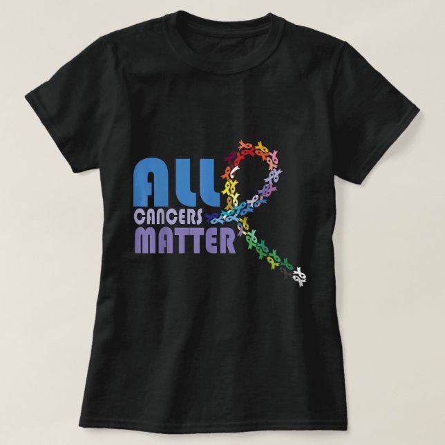 Camiseta Todos los casos de cáncer importan el apoyo a la s (Diseño del anverso)