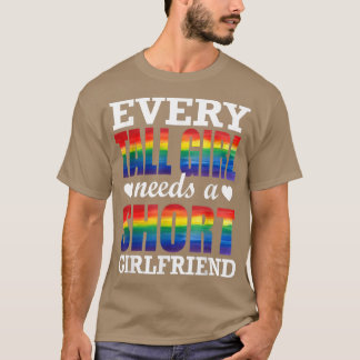 Camiseta Todos los Chicas necesitan una novia gay LGBT