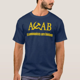 Camiseta todos los comunistas son bastardos