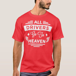 Camiseta Todos Los Conductores Van Al Cielo 2