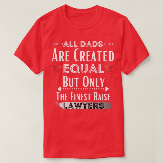 Camiseta Todos Los Dads Se Crean Iguales Pero Sólo El Rai M (Diseño del anverso)