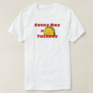 Camiseta Todos los días es martes en Taco
