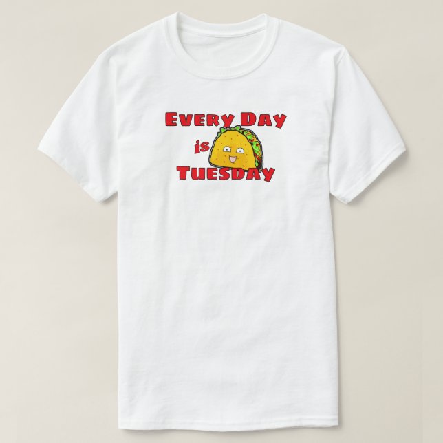 Camiseta Todos los días es martes en Taco (Diseño del anverso)