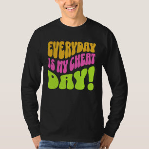 Camiseta Todos los días es mi día de trampa Trendy On the B