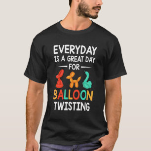 Camiseta Todos Los Días Es Un Gran Día De Globo De Globo De