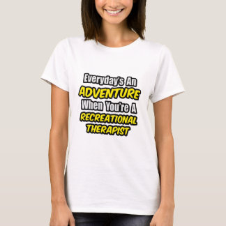 Camiseta Todos los días es una aventura .. Terapia Recreati