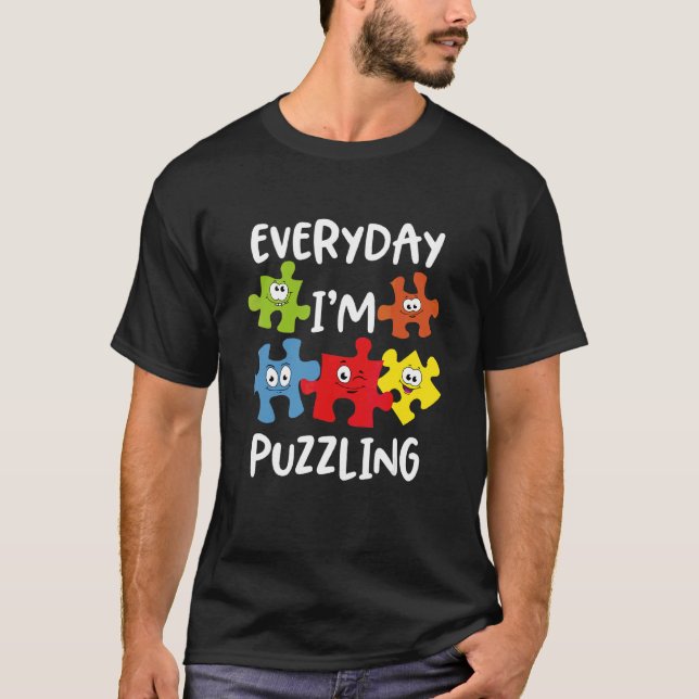 Camiseta Todos los días estoy confundiendo autismo con conc (Anverso)