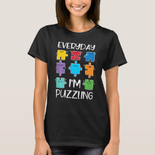Camiseta Todos los días estoy desconcertando el enigma del