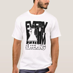 Camiseta Todos los días estoy sufriendo - Camisas divertida