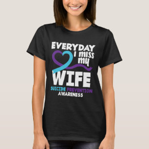 Camiseta Todos los días extraño a mi esposa la prevención d