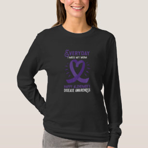 Camiseta Todos Los Días Extraño A Mi Mamá Feliz Alzheimer A