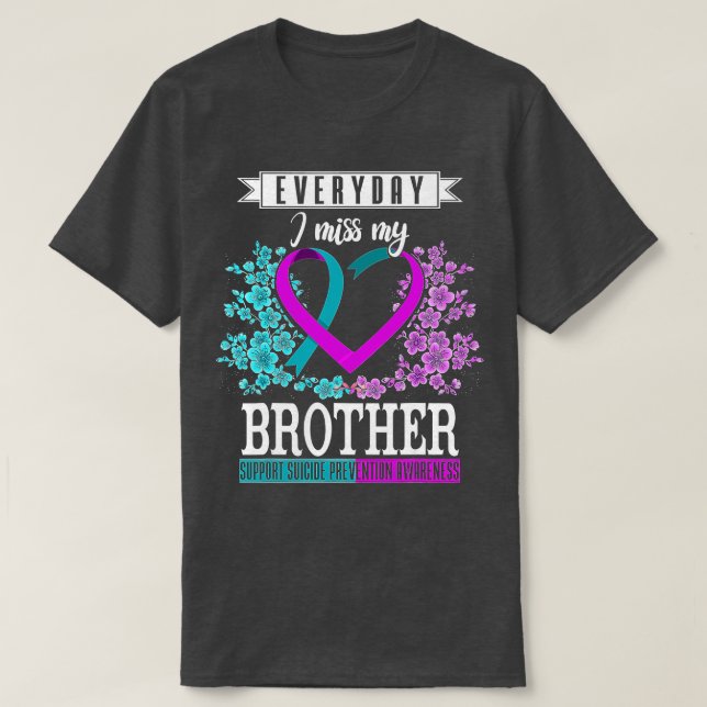 Camiseta Todos los días extraño la prevención del suicidio  (Diseño del anverso)