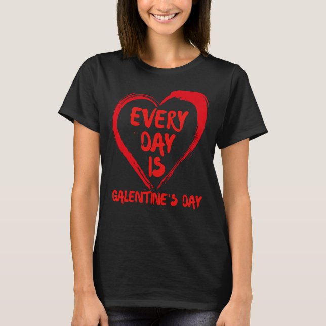 Camiseta Todos los días Galentine's Day Single Bestie Valen (Anverso)