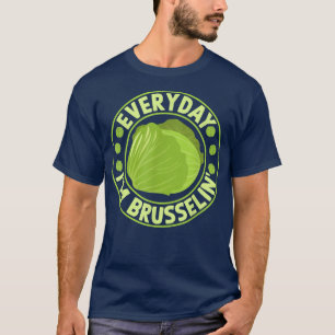 Camiseta Todos Los Días Im Brusselin Funny Brussel Sprout
