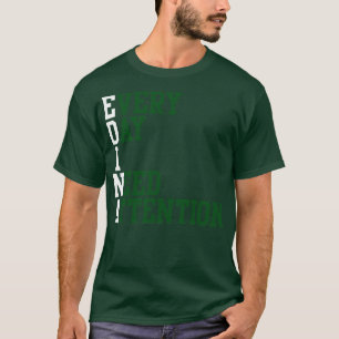 Camiseta Todos los días necesito atención 1