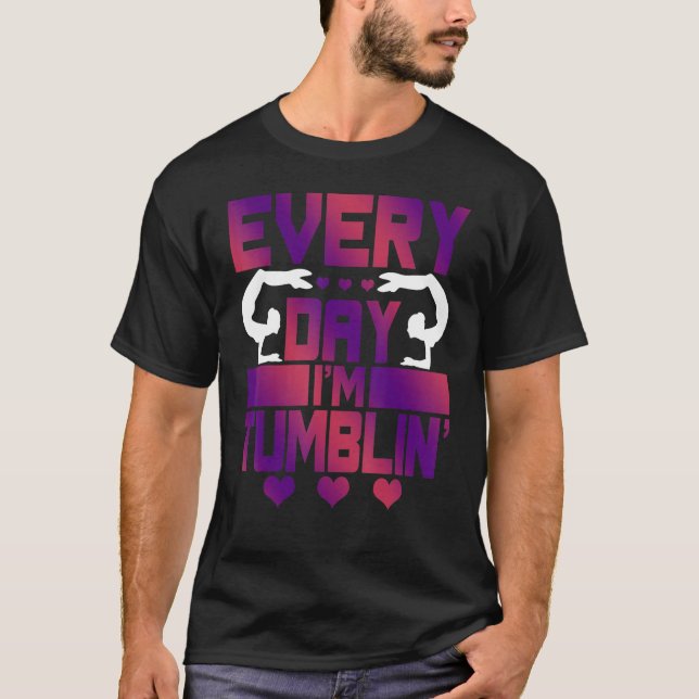 Camiseta Todos los días soy Gimnasia de Tumblin (Anverso)