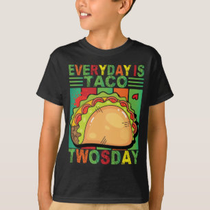 Camiseta Todos los días Taco Twosday Mexicano Taco Lover