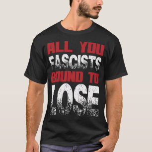 Camiseta Todos los fascistas están ligados a