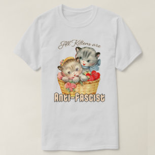 Camiseta Todos los gatitos son antifascistas