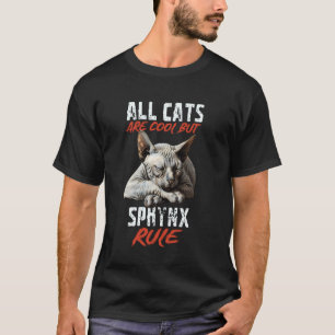 Camiseta Todos los Gatos Son Geniales Pero Sphynx Manda