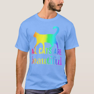 Camiseta Todos los gatos son hermosos