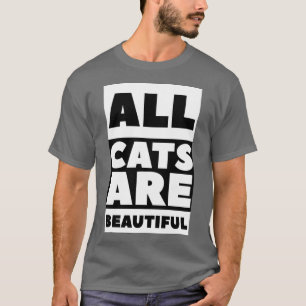 Camiseta Todos los gatos son hermosos 4 