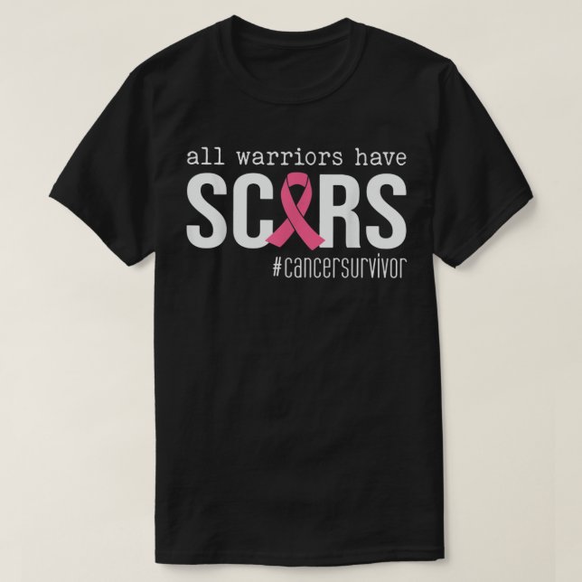Camiseta todos los guerreros tienen cicatrices de cáncer de (Diseño del anverso)