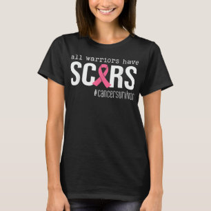 Camiseta todos los guerreros tienen cicatrices de cáncer de