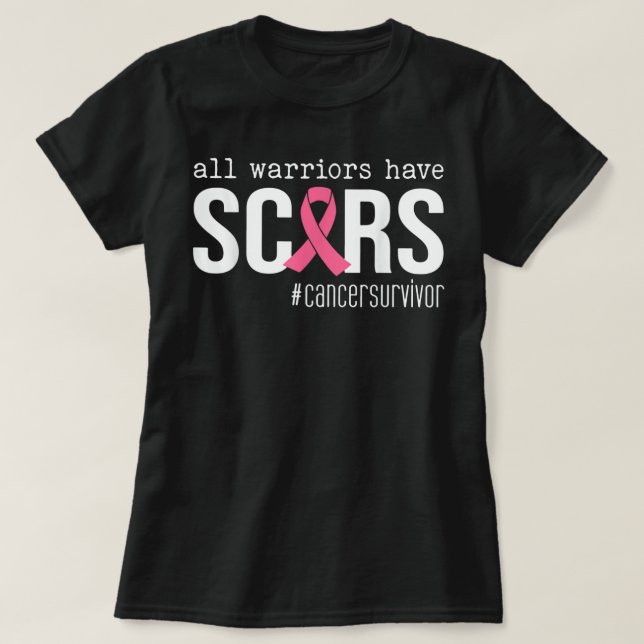 Camiseta todos los guerreros tienen cicatrices de cáncer de (Diseño del anverso)