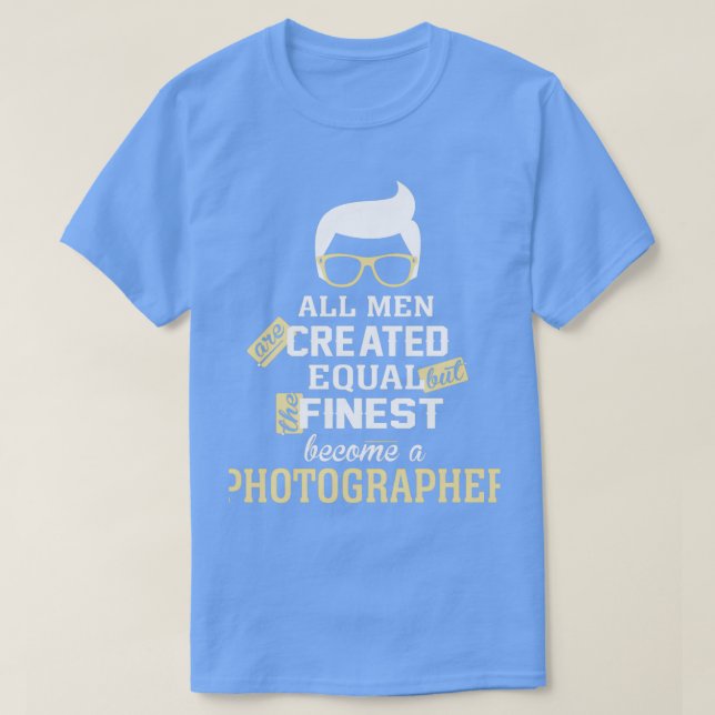 Camiseta Todos Los Hombres Son Creados Iguales Pero Los Más (Diseño del anverso)