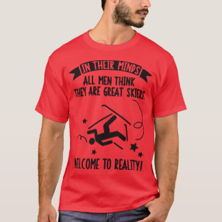 Camiseta Todos los hombres son grandes esquiadores