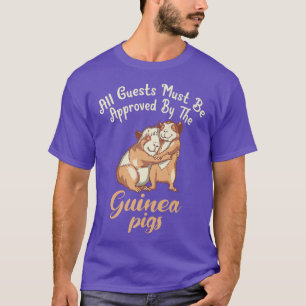 Camiseta Todos Los Huéspedes Deben Ser Aprobados Por El Cer