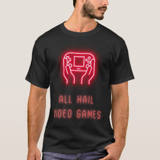 Camiseta Todos los juegos de video Hail