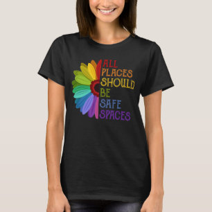 Camiseta Todos los lugares deberían ser espacios seguros pa