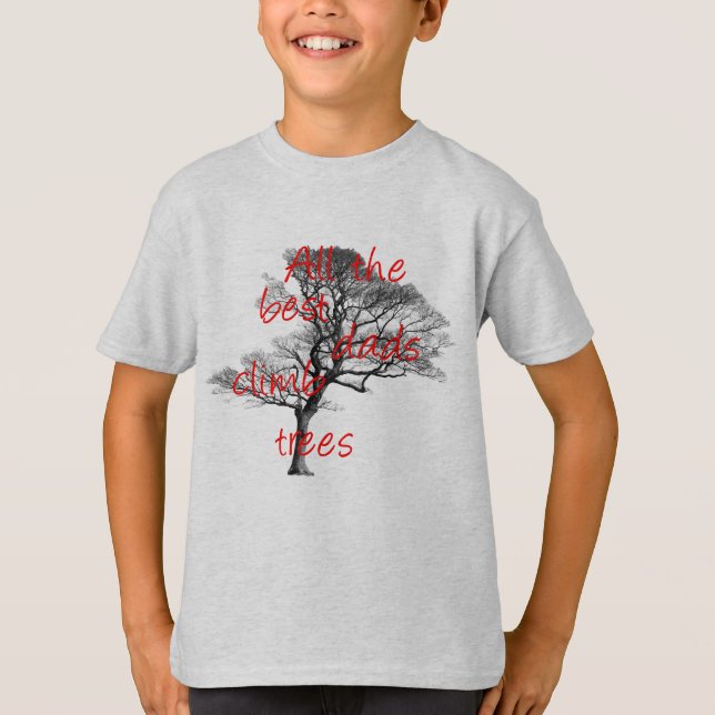 Camiseta Todos los mejores papás trepan árboles, arborista (Anverso)