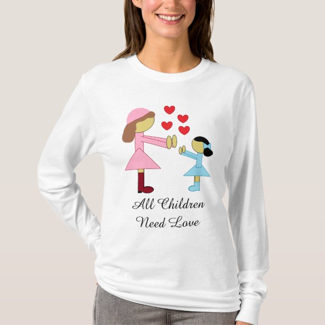 Camiseta Todos los niños necesitan amor: Blanco (Anverso)