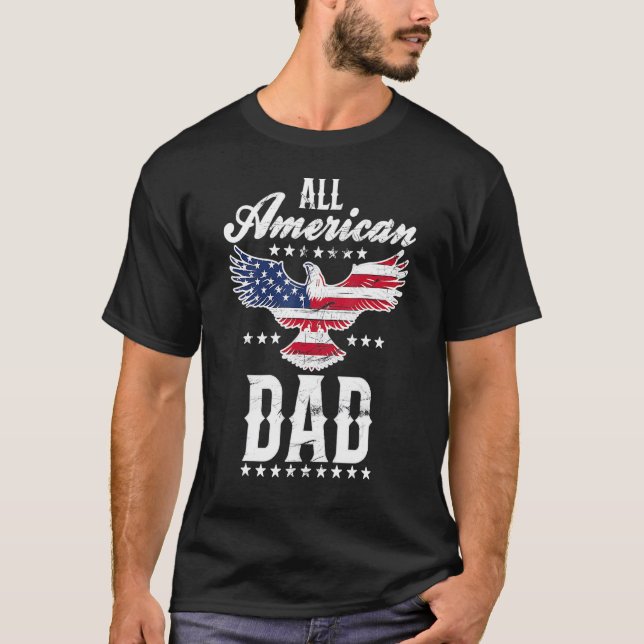 Camiseta Todos Los Padres Estadounidenses Eagle 4 De Julio  (Anverso)